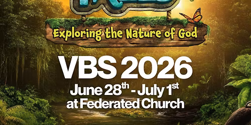 Rainforest Falls VBS | Federated Church