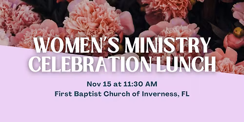 Women\u2019s Ministry Celebration Lunch