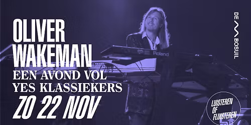Oliver Wakeman | De Bosuil 