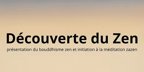 D\u00e9couverte du Zen, \u00e0 Pau