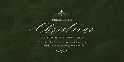 Prelude to Christmas - Christ is Born in Bethlehem