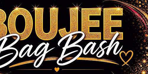 Boujee Bag Bash 2026