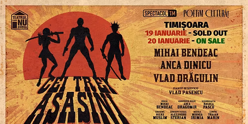 PREMIER\u01cd TIMI\u0218OARA: Cei trei asasini \/\/ Mihai Bendeac, Anca Dinicu, Vlad Dr\u01cegulin
