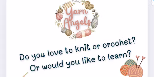 \ud83e\uddf6Yarn Angels - Monday 10th November