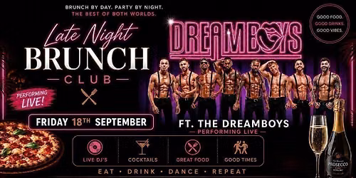 DREAMBOYS LIVE - LATE NIGHT BRUNCH CLUB