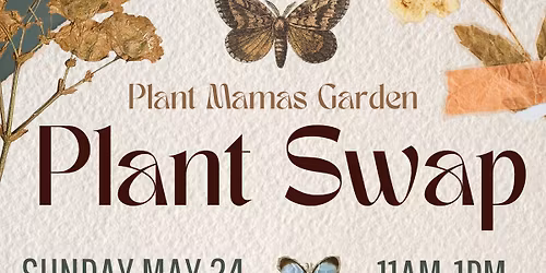 Plant Swap at Plant Mamas Garden