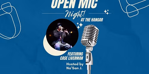 All Ages Open Mic at the Hangar - April 2026