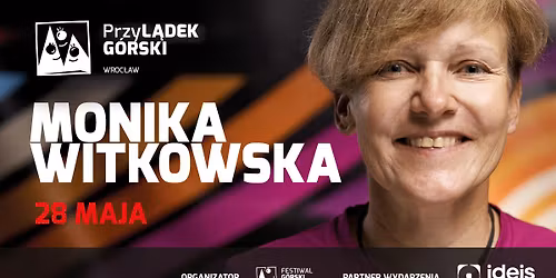 przyL\u0105dek G\u00f3rski: Wroc\u0142aw \u2013 spotkanie z Monik\u0105 Witkowsk\u0105 | 28.05.2026