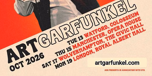 Art Garfunkel 
What a wonderful world - celebration concerts Tour 2026