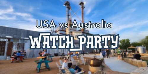 USA vs Australia Watch Party at TUPPS Brewery