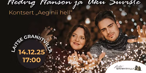 Hedvig Hanson ja Uku Suviste - Aeg nii Hell