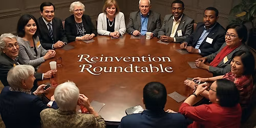 Reinvention Roundtable: Inspiring Conversations for 55+ Who Are #NotDone
