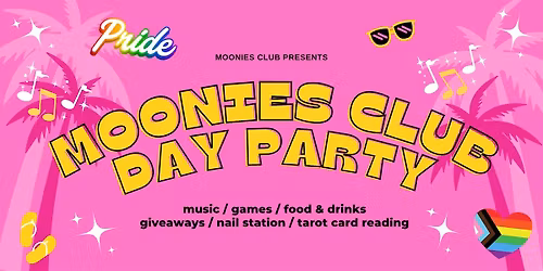 Moonies Club Day Party