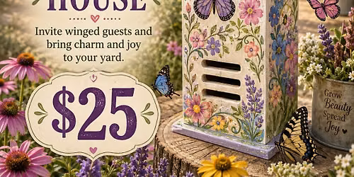 Decorate a Butterfly Houuse