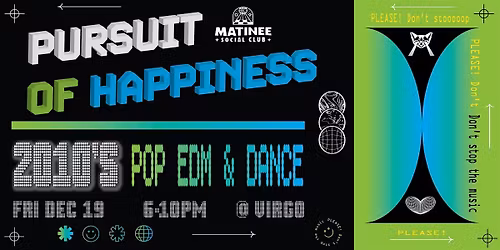 Pursuit of Happiness [2010s Matinee]