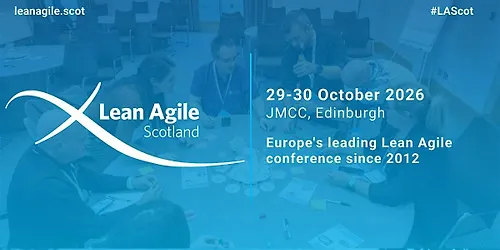 Lean Agile Scotland 2026