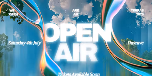 We Are Terras Presents \u2022 Open Air 2026