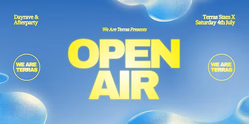 We Are Terras Presents \u2022 Open Air 2026