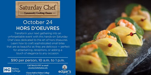 Saturday Chef; Hors D\u2019oeuvres 