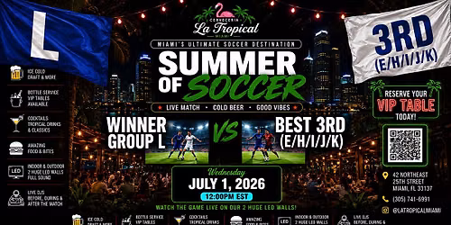 Winner Group L vs Best 3rd (E\/H\/I\/J\/K) \u2022 Summer of Soccer Watch Party