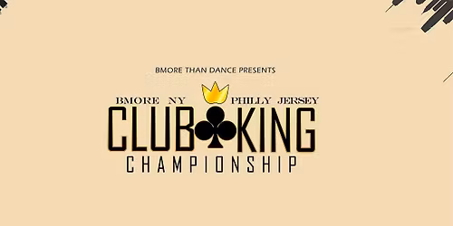 Club Music Championship: $5000 Dance Competition (OPEN STYLES X CLUB MUSIC)