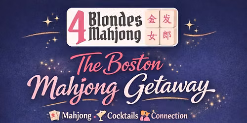 The Boston Mahjong Getaway 