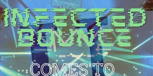 Infected Bounce
