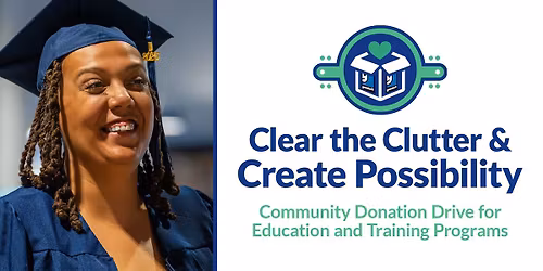 Clear the Clutter and Create Possibility: Community Donation Drive