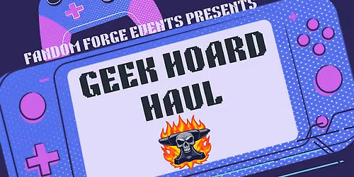 Geek Hoard Haul