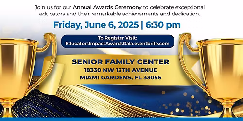 Miami Gardens Educators Impact Awards Gala 2026