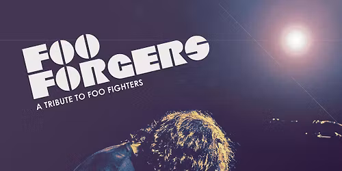 Foo Forgers - Tribute to the Foo Fighters 