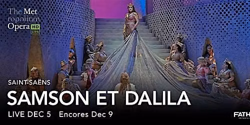 Samson et Dalila - The Metropolitan Opera: Live in HD
