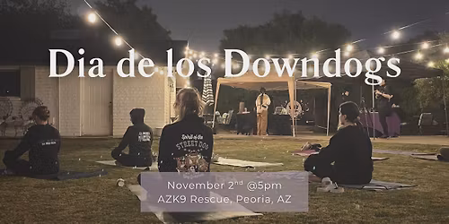 Dia de los Downdogs