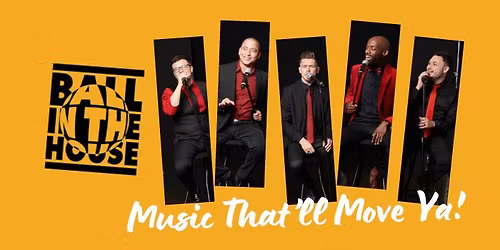 Ball in the House: Music That'll Move Ya!