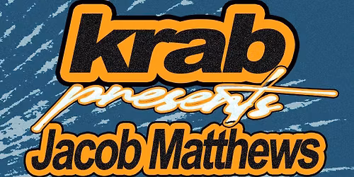 Krab w\/ Jacob Matthews, Mileage + More