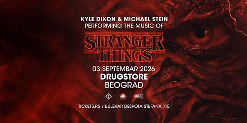 STRANGERS THINGS U BEOGRADU - Kyle Dixon & Michael Stein