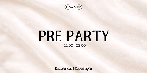Dorsia X Pre Party