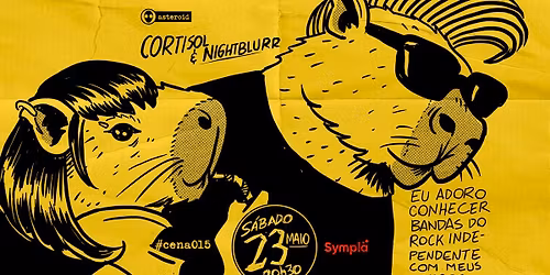 [show] 20h30 - Cena015 - Cortisol e Nightblurr + After Party