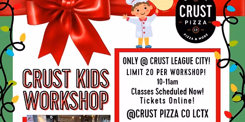 Crust Kids Workshop!