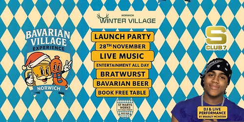  \ud83c\udf7bNorwich Bavarian Village Experience  - Launch Night ft. Bradley from S Club 7 