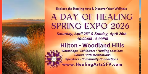 A Day of Healing Wellness & Healing Arts EXPO Spring 2026