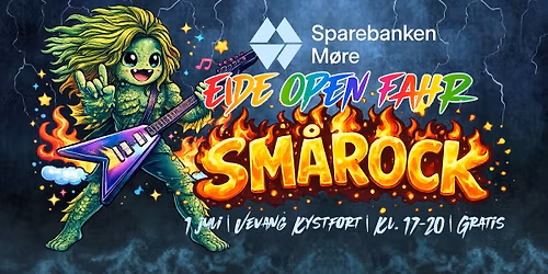 Sm\u00e5rock | Eide Open | 1 juli, Vevang Kystfort