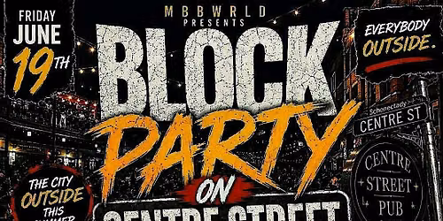 BLOCK PARTY ON CENTRE STREET