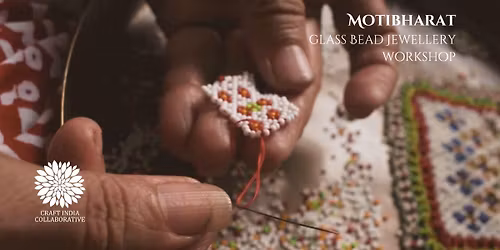 Motibharat- Glass Bead Jewellery Workshop