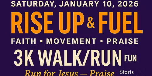 Rise Up & Fuel: 3K Fun for all: Wellness & Health fair