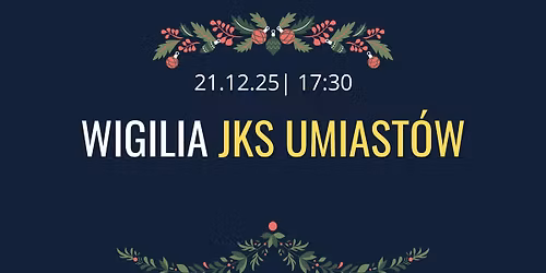SPOTKANIE WIGILIJNE 2025 W JKS UMIAST\u00d3W