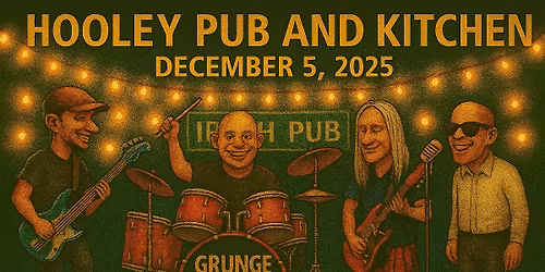 Grunge DNA at the Hooley Pub and Kitchen - Brooklyn