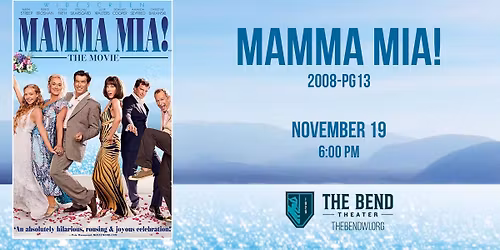 Mamma Mia! (2008 \u2013 PG-13)