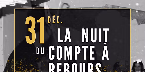 \u2728Le Grand Compte \u00e0 Rebours \u2013 R\u00e9veillon de Nouvel An 2026 \u2728