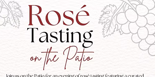 Ros\u00e9 Tasting on the Patio